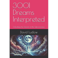 3001 Dreams Interpreted: Unlocking the Secrets of the Subconscious