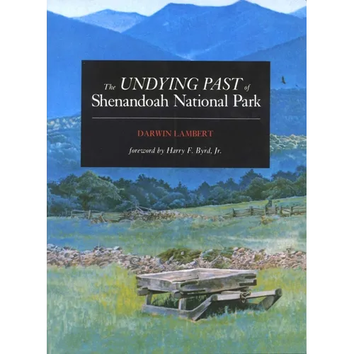 The Undying Past of Shenandoah National Park