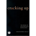 Cracking Up: The Work of Unconscious Experience