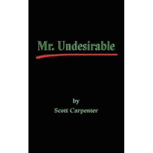 Mr. Undesirable