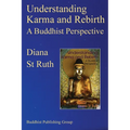 Understanding Karma and Rebirth: A Buddhist Perspective