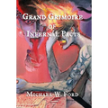 Grand Grimoire of Infernal Pacts: Goetic Theurgy
