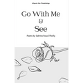 Go With Me and See
