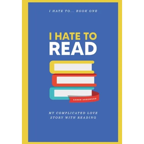 I Hate To Read