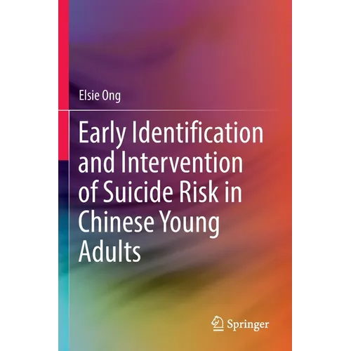 Early Identification and Intervention of Suicide Risk in Chinese Young Adults