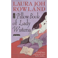 The Pillow Book of Lady Wisteria