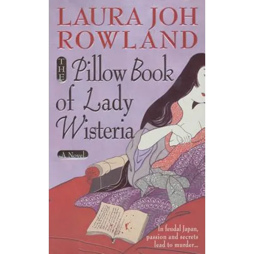 The Pillow Book of Lady Wisteria