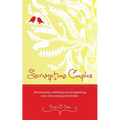 Scrumptious Couples: Reconnecting, redefining, and strengthening your most amazing partnership