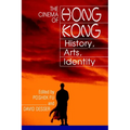 The Cinema of Hong Kong: History, Arts, Identity