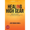 Healing in High Gear: Surviving Sepsis: A Guide for Families, Patients, Caregivers and Healthcare Providers