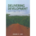 Delivering Development: Globalization's Shoreline and the Road to a Sustainable Future