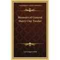 Memoirs of General Harry Clay Trexler