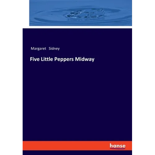 Five Little Peppers Midway