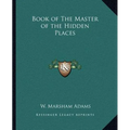 Book of The Master of the Hidden Places