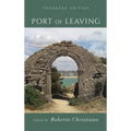 Port of Leaving: (Expanded Edition)