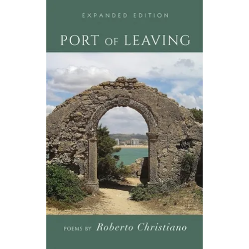 Port of Leaving: (Expanded Edition)
