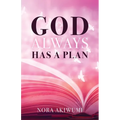 God Always Has a Plan