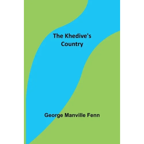 The Khedive's Country
