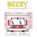 Becky the New Fire Engine