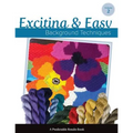 Exciting & Easy Background Techniques
