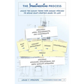 The Imagineering Process: Using the Disney Theme Park Design Process to Bring Your Creative Ideas to Life (The Imagineering Toolbox Series)