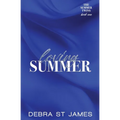 Loving Summer: A grumpy/sunshine billionaire romance [Discreet Edition Paperback]