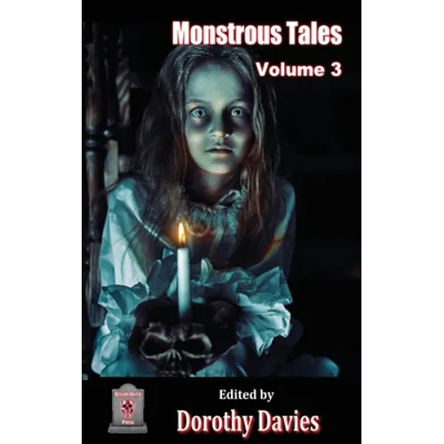 Monstrous Tales - Volume 3 (Hardback Edition)