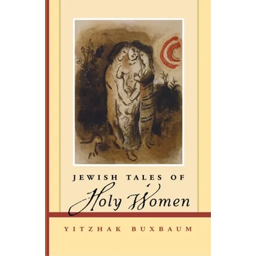 Jewish Tales of Holy Women