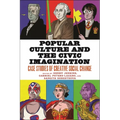Popular Culture and the Civic Imagination: Case Studies of Creative Social Change