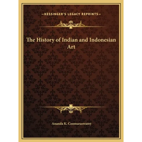 The History of Indian and Indonesian Art