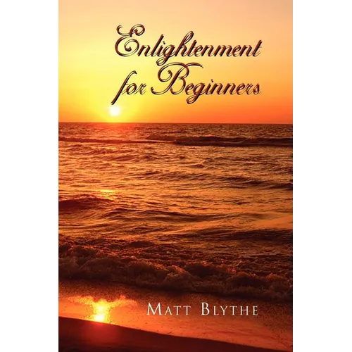 Enlightenment for Beginners