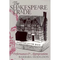 Shakespeare Trade: Performances and Appropriations