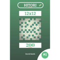 Hitori Puzzles - 200 Puzzles 12x12 Vol.5