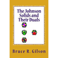 The Johnson Solids and Their Duals: A Comprehensive Survey