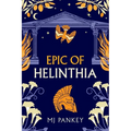 Epic of Helinthia: A Gripping Tale of Gods and Mortals in Ancient Greece (Special Edition)