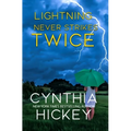 Lightning Never Strikes Twice