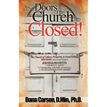 The Doors of the Church Are Closed