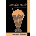 Sundae Best: History of Soda Fountains