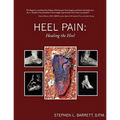 Heel Pain: Healing the Heel
