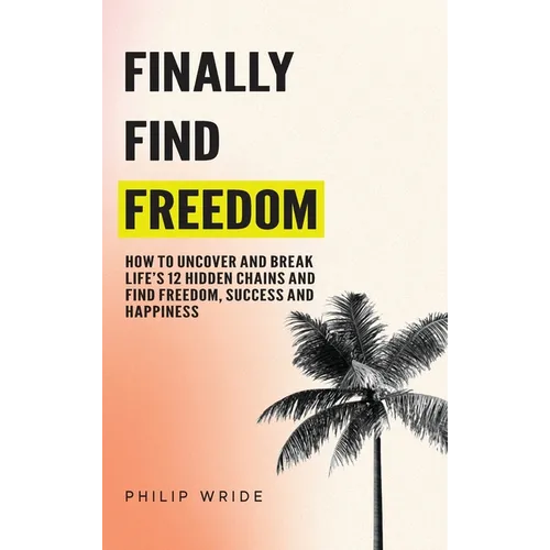 Finally Find Freedom