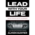 Lead With Your Life