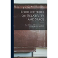 Four Lectures on Relativity and Space