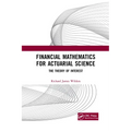 Financial Mathematics for Actuarial Science: The Theory of Interest