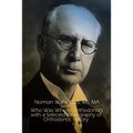 Who Was Who in Orthodontics with a Selected Bibliography of Orthodontic History