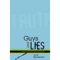 Guys and Lies