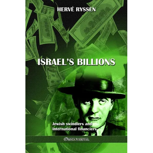 Israel's billions: Jewish swindlers and international financiers