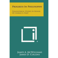 Progress in Philosophy: Philosophical Studies in Honor of Charles A. Hart