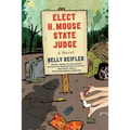 Elect H. Mouse State Judge