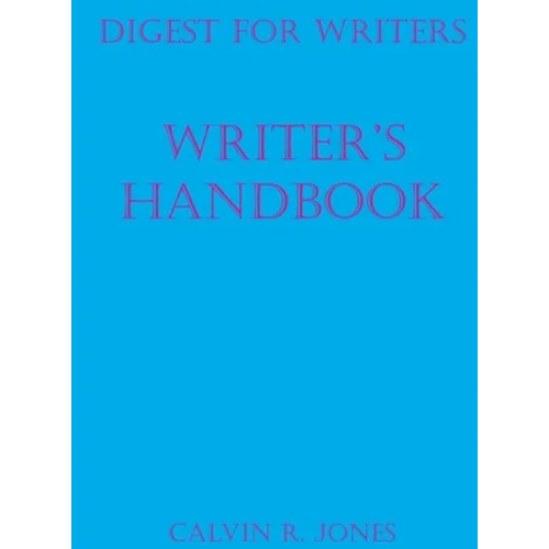 Digest for Writers: Writer's Handbook