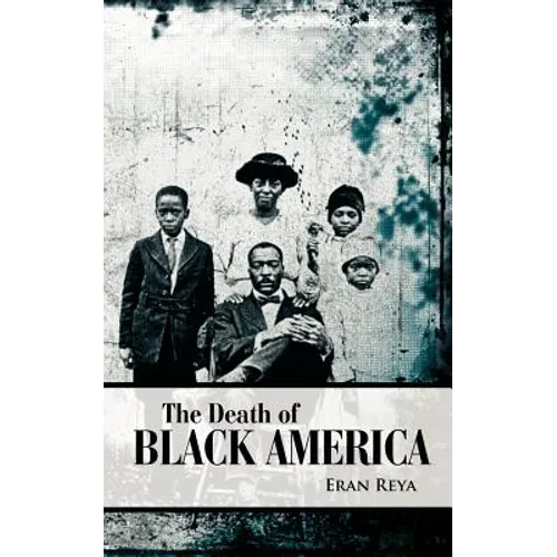 The Death of Black America